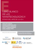 LIBRO BLANCO DE LAS NANOTECNOLOGÍAS II.ESTADO DEL ARTE DE LA I+D+I, de JORDI DIAZ MARCOS | portada del libro