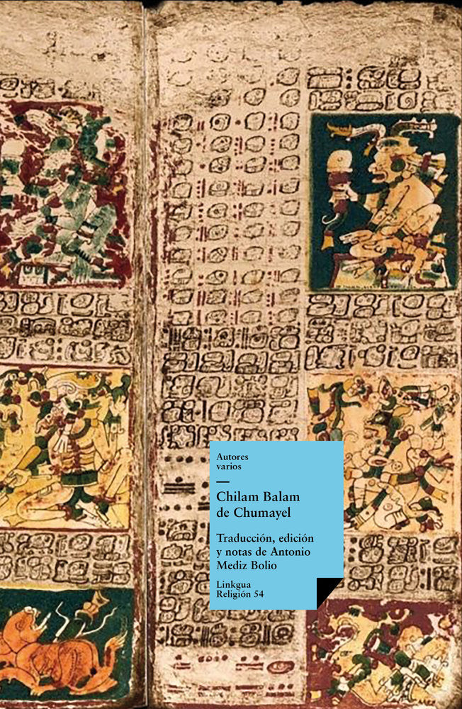 Chilam Balam de Chumayel, de Varios, Autores | portada del libro