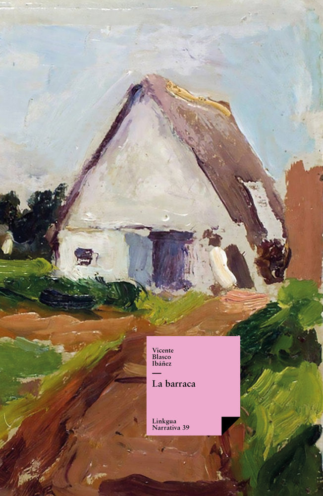 La barraca, de Blasco Ibáñez, Vicente | portada del libro