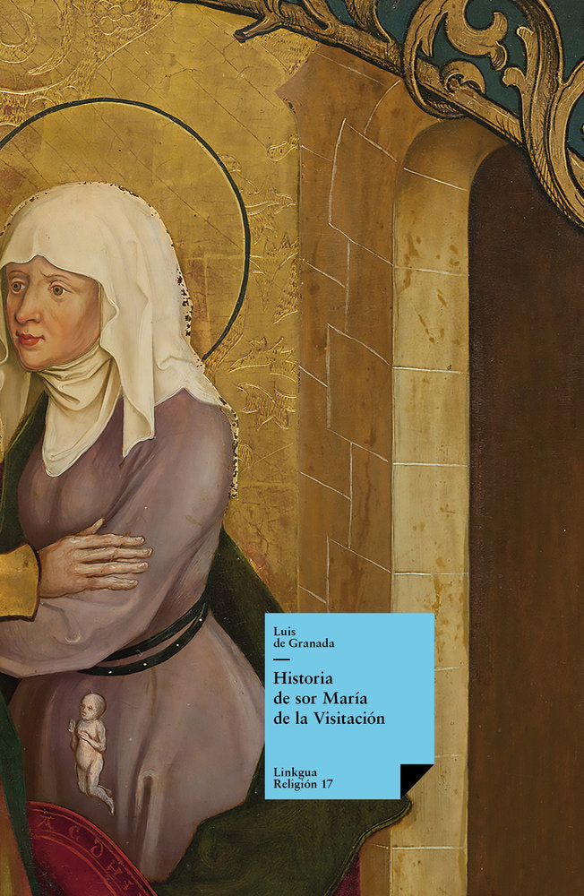Historia de sor María de la Visitación, de de Granada, Luis | portada del libro