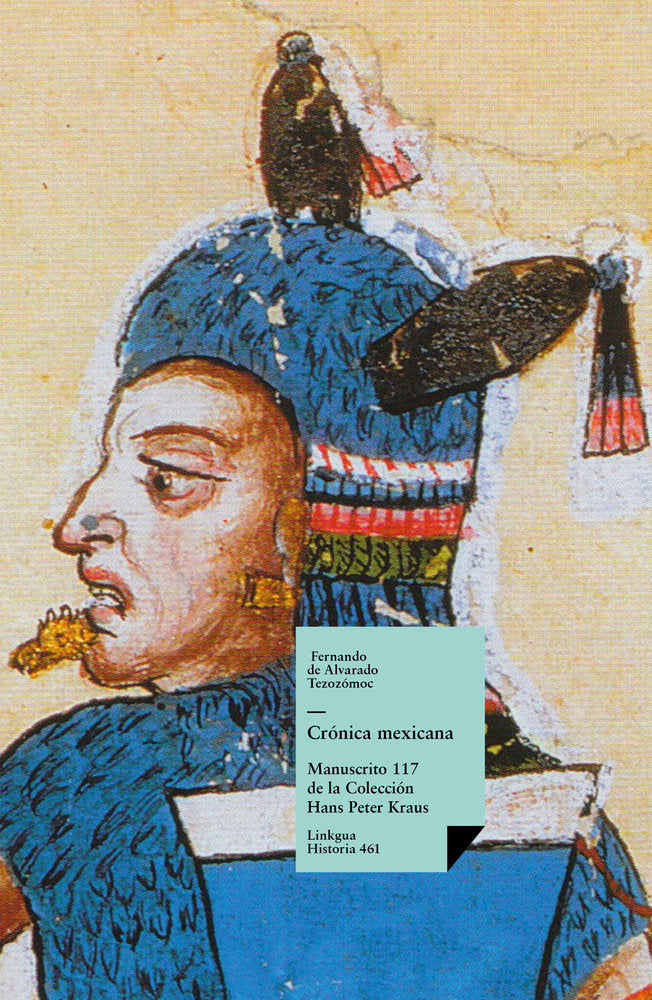 Crónica mexicana, de de Alvarado Tezozómoc, Fernando | portada del libro