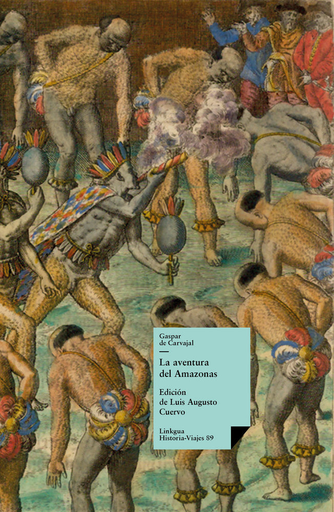La aventura del Amazonas, de de Carvajal, Gaspar | portada del libro