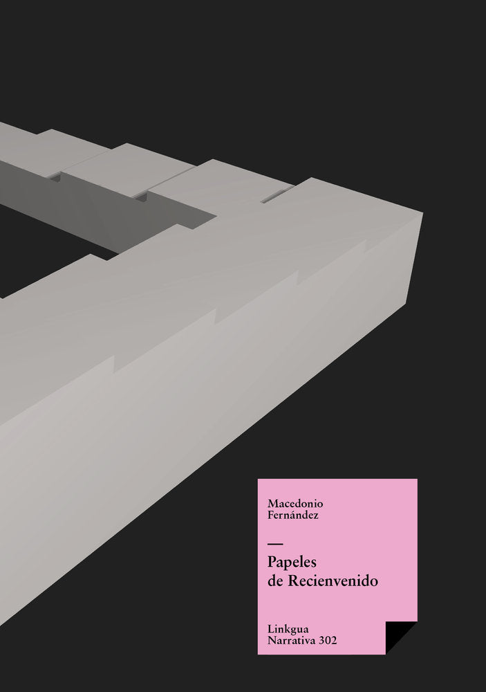 Papeles de Recienvenido, de Fernández, Macedonio | portada del libro