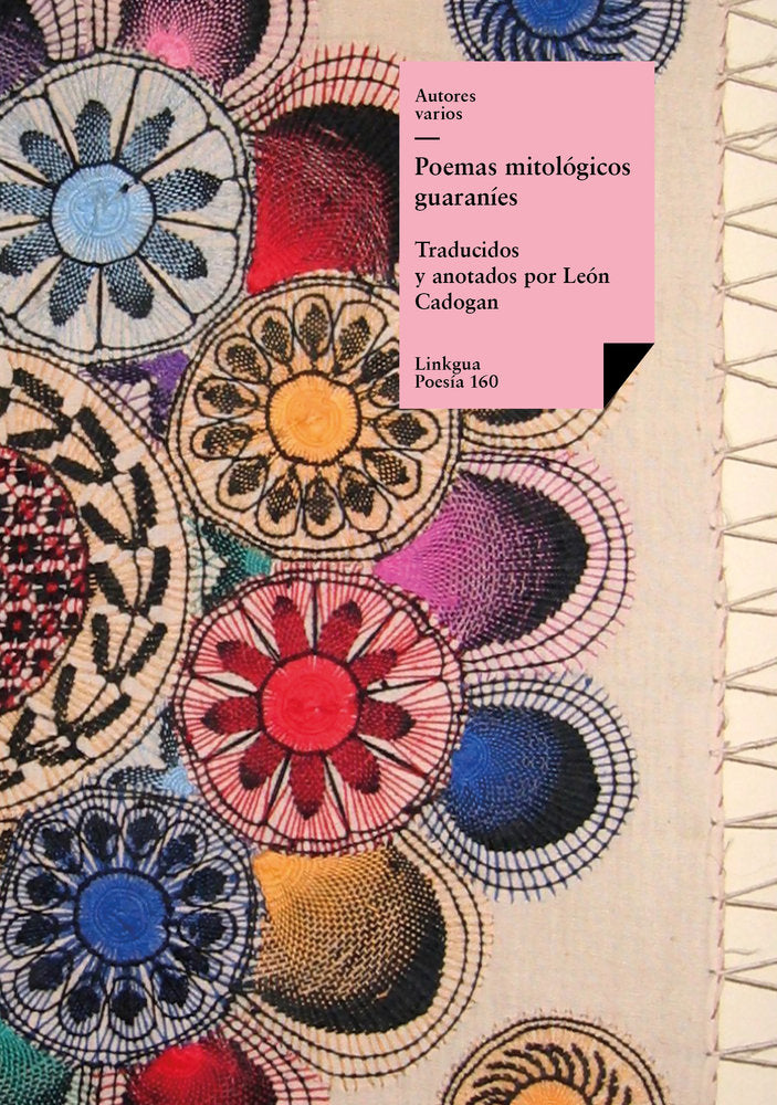 Poemas mitológicos guaraníes, de Varios, Autores | portada del libro