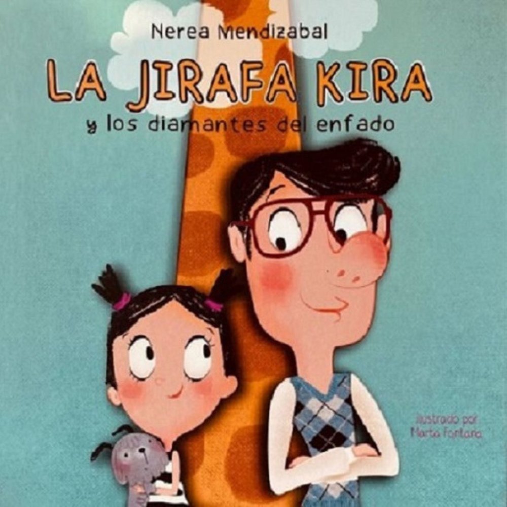 LA JIRAFA KIRA Y LOS DIAMANTES DEL ENFADO, de , Mendizabal, Nerea | portada del libro