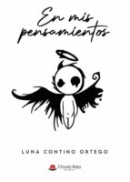 En mis pensamientos, de LUNA CONTINO ORTEGO | portada del libro
