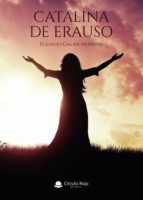 Catalina de Erauso, de EULOGIO GALAN MORENO | portada del libro
