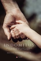 Indomitus, de XAVIER ESPAÑOL GARCIA | portada del libro