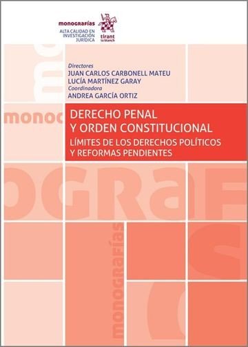 DERECHO PENAL Y ORDEN CONSTITUCIONAL LIMITES DE LOS DERECHO, de CARBONELL MATEU | portada del libro