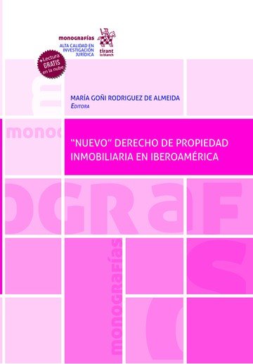 NUEVO DERECHO DE PROPIEDAD INMOBILIARIA EN IBEROAMERICA, de MARIA GOÑI RODRIGUEZ DE ALMEIDA | portada del libro