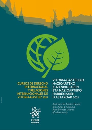 Curso de Derecho Internacional y Relaciones Internacionales de Vitoria-Gasteiz 2021, de SOROETA LICERAS | portada del libro