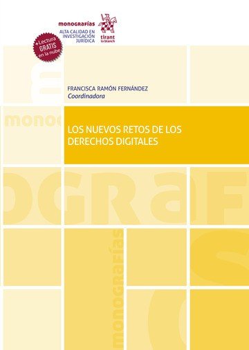 LOS NUEVOS RETOS DE LOS DERECHOS DIGITALES, de FRANCISCA RAMON FERNANDEZ | portada del libro