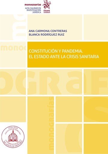 CONSTITUCION Y PANDEMIA EL ESTADO ANTE LA CRISIS SANITARIA, de CARMONA CONTRERAS | portada del libro