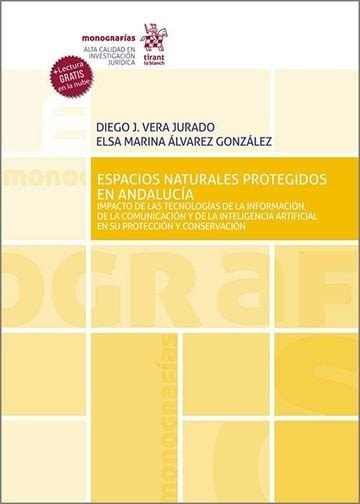 ESPACIOS NATURALES PROTEGIDOS EN ANDALUCIA IMPACTO DE LAS, de VERA JURADO | portada del libro