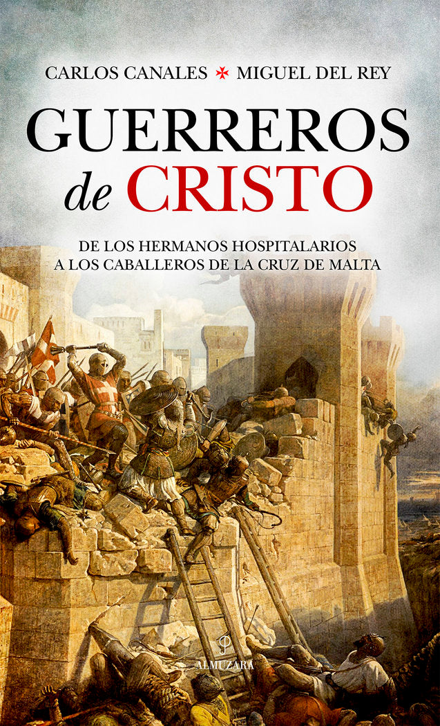 GUERREROS DE CRISTO, de DEL REY | portada del libro