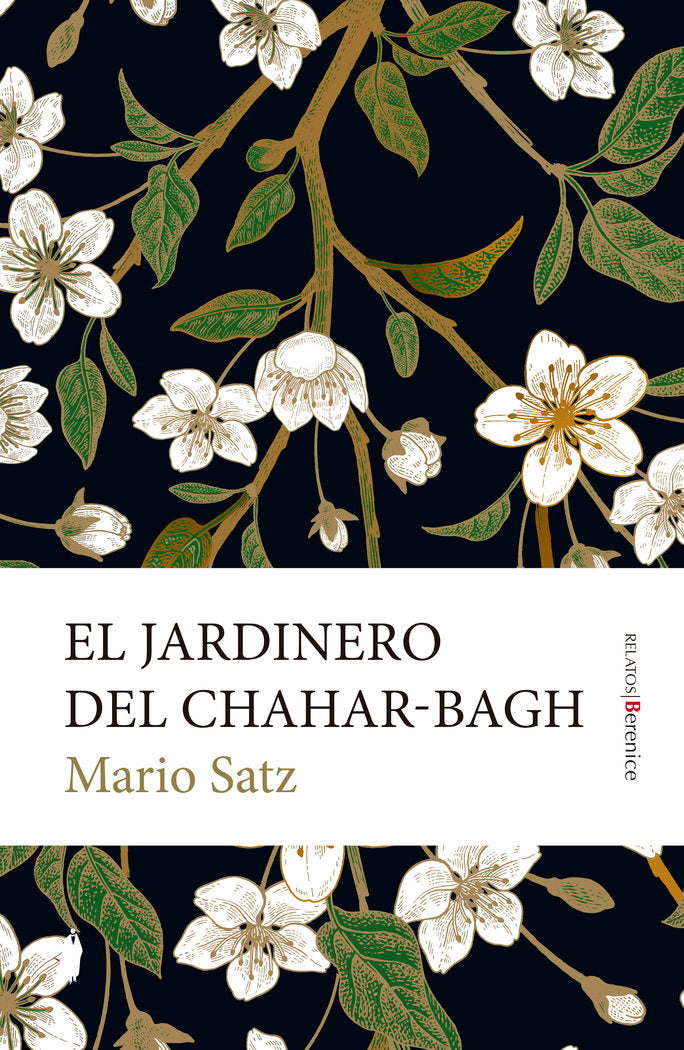 El jardinero del Chahar-Bagh, de SATZ,MARIO | portada del libro