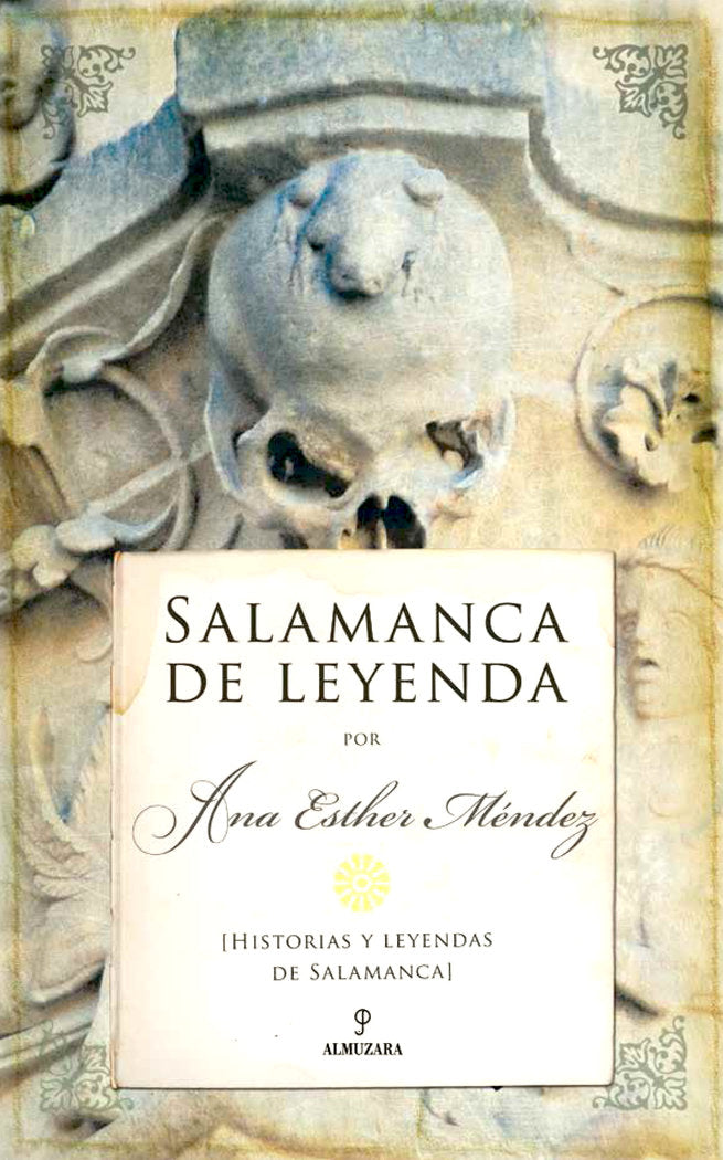 SALAMANCA DE LEYENDA, de MENDEZ ROMON | portada del libro