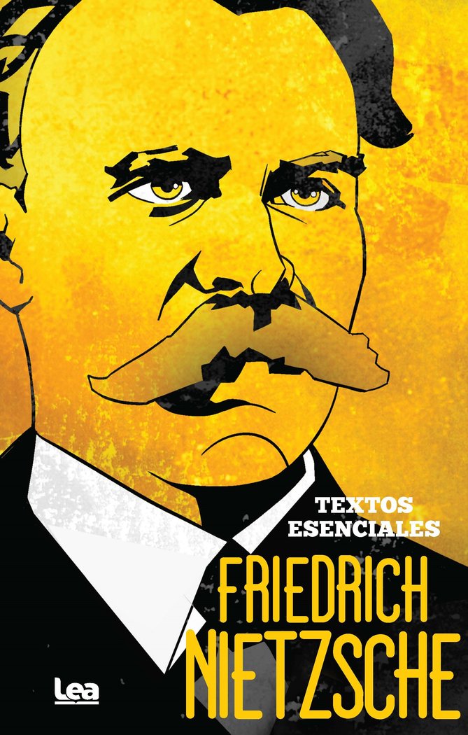Friedrich Nietzsche. Textos esenciales, de NIETZSCHE,FRIEDRICH | portada del libro