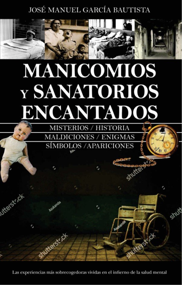 MANICOMIOS MALDITOS, de GARCIA BAUTISTA | portada del libro