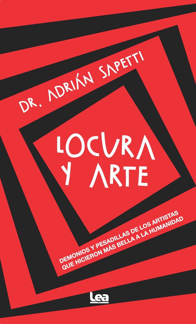 LOCURA Y ARTE, de SAPETTI,ADRIAN | portada del libro