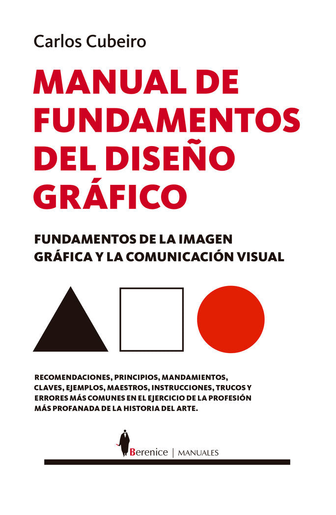 MANUAL DE FUNDAMENTOS DEL DISEﾑO GRﾁFICO, de CARLOS CUBEIRO | portada del libro