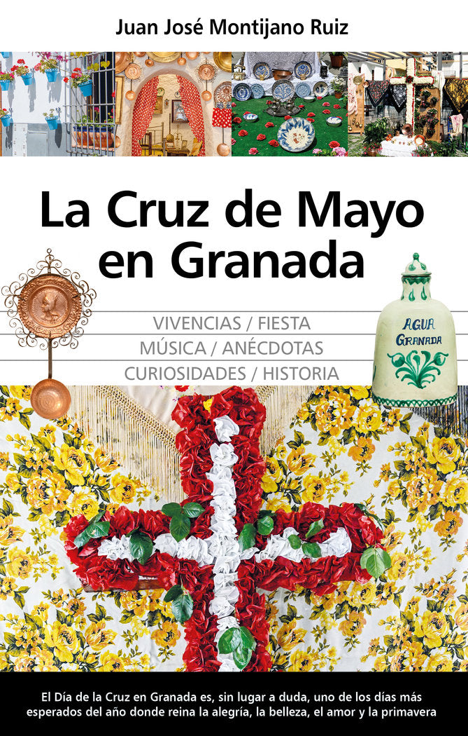CRUZ DE MAYO EN GRANADA, LA, de MONTIJANO RUIZ | portada del libro