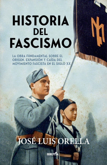 Historia del fascismo, de ORELLA MARTINEZ,JOSE LUIS | portada del libro