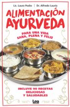 ALIMENTACIﾓN AYURVEDA, de ALFREDO LAURIA | portada del libro