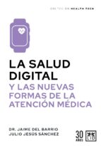 SALUD DIGITAL, LA, de JAIME DEL BARRIO | portada del libro