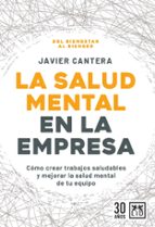 SALUD MENTAL EN LA EMPRESA, LA, de Javier Cantera | portada del libro
