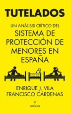 TUTELADOS, de Enrique Vilá | portada del libro