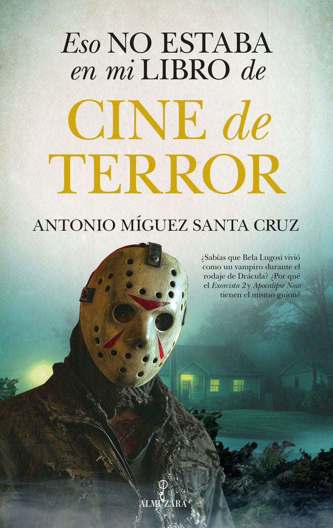 ESO NO ESTABA EN MI LIBRO DE CINE DE TERROR, de MIGUEZ SANTA CRUZ | portada del libro