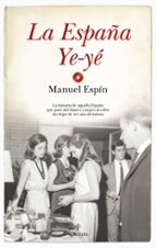 ESPAﾑA YE-Yﾉ, LA, de Manuel Espín | portada del libro