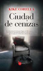 CIUDAD DE CENIZAS, de KIKE CORELLA | portada del libro