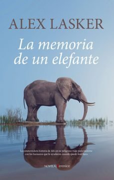 MEMORIA DE UN ELEFANTE, LA, de LASKER, ALEX | portada del libro