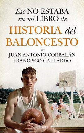 ESO NO ESTABA...HIST. DEL BALONCESTO, de GALLARDO | portada del libro