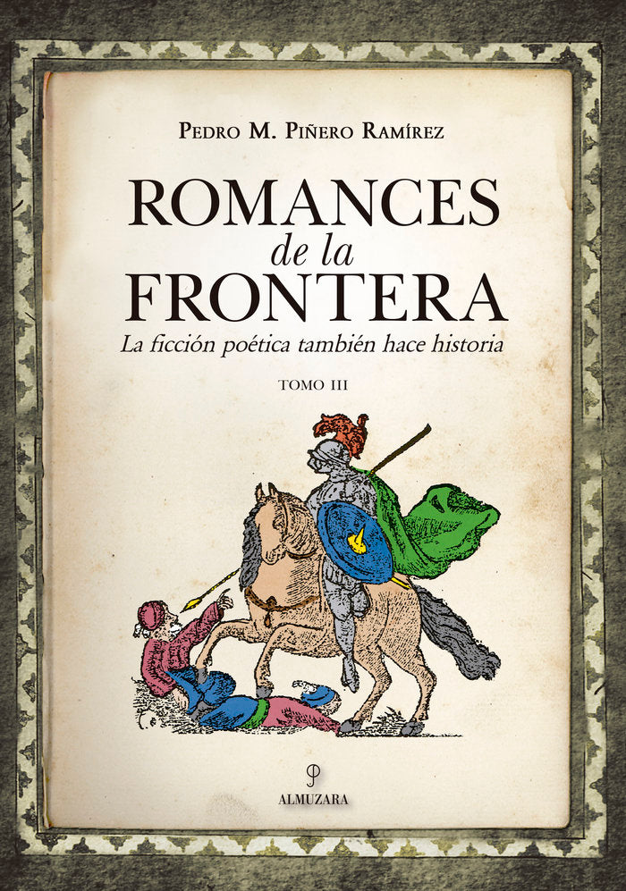 ROMANCES DE LA FRONTERA (III), de PIÑERO RAMIREZ | portada del libro