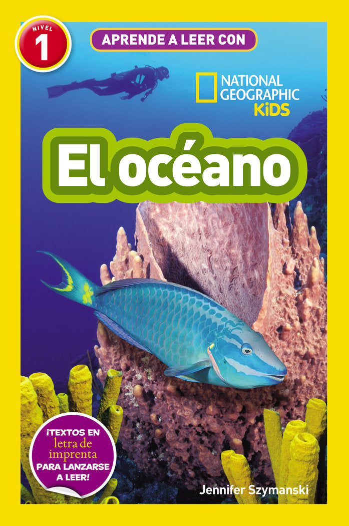 APRENDE A LEER CON NATIONAL GEOGRAPHIC NIVEL 1 EL OCEANO, de JENNIFER SZYMANSKI | portada del libro