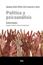 POLÍTICA Y PSICOANÁLISIS, de Jacques-Alain Miller | portada del libro