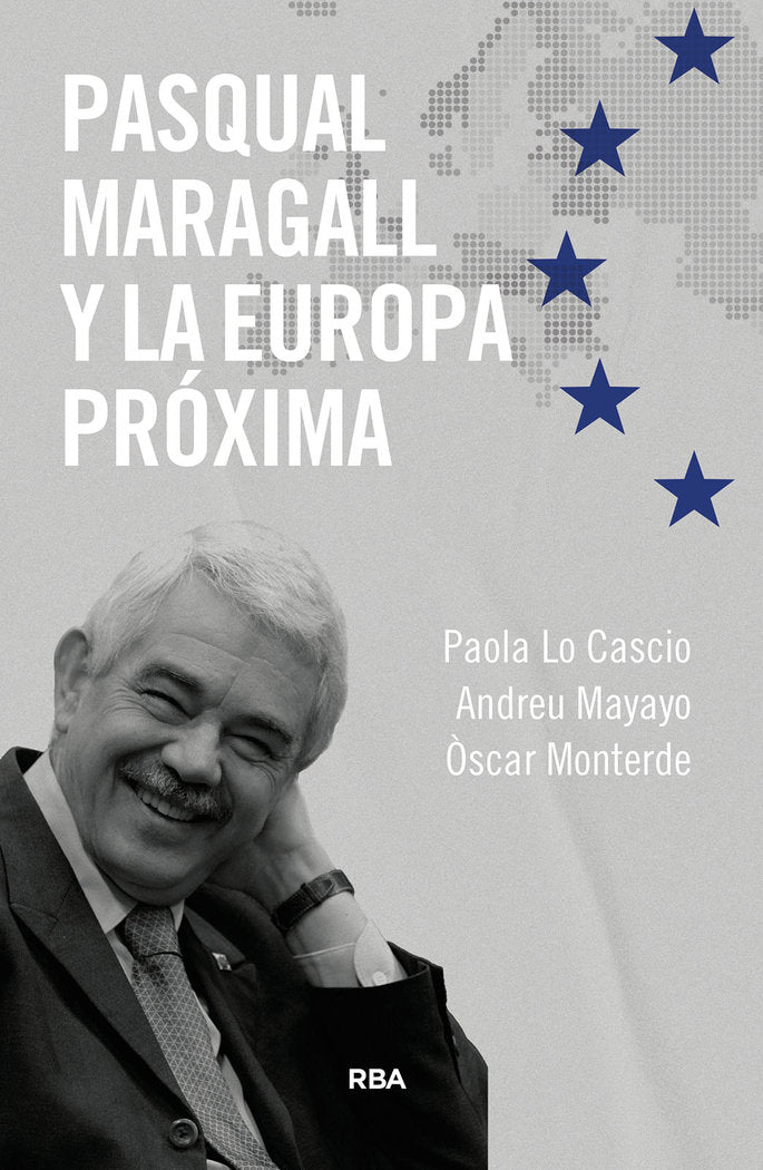 PASQUAL MARAGALL Y LA EUROPA PRÓXIMA, de LOCASCIO | portada del libro