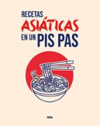 RECETAS ASIÁTICAS EN UN PIS PAS, de Varios autores | portada del libro