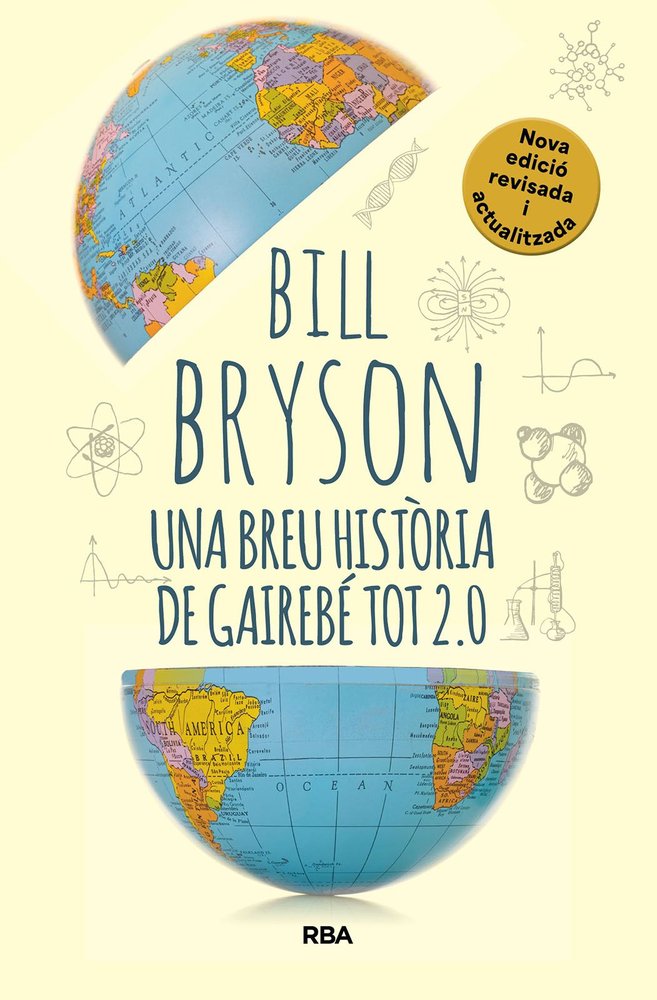 UNA BREU HISTORIA DE GAIREBE TOT 2.0, de BRYSON, BILL | portada del libro