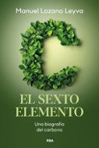 SEXTO ELEMENTO, EL, de Manuel Lozano Leyva | portada del libro