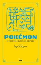 POKÉMON, de ANGEL DE LA IGLESIA LEDESMA | portada del libro