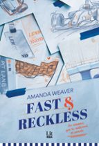 FAST & RECKLESS, de Amanda Weaver | portada del libro