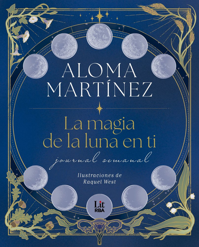 MAGIA DE LA LUNA EN TI, LA, de MARTINEZ | portada del libro