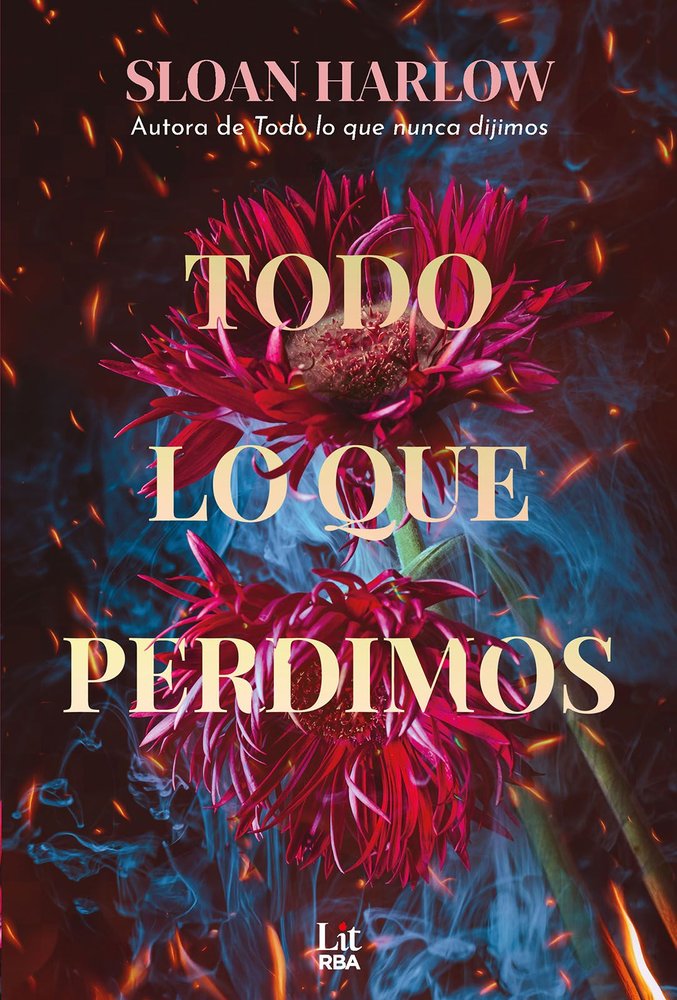 TODO LO QUE PERDIMOS, de HARLOW | portada del libro