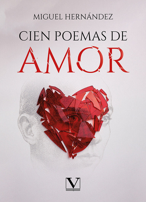 Cien poemas de amor, de HERNANDEZ, MIGUEL | portada del libro