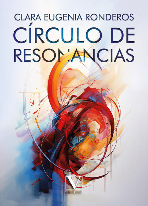 CIRCULO DE RESONANCIAS, de RONDEROS, CLARA EUGENIA | portada del libro