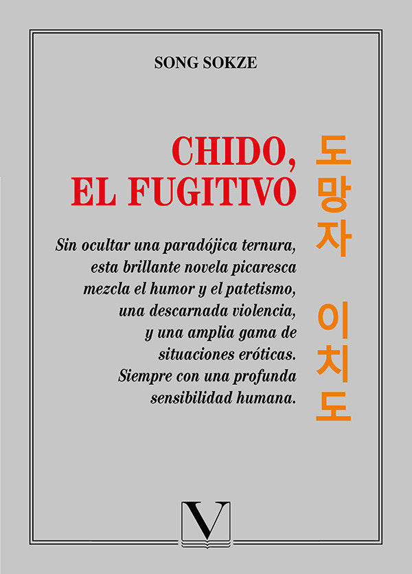 Chido, el fugitivo, de SOKZE, SONG | portada del libro